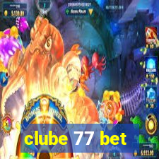 clube 77 bet